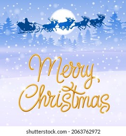 Silhouette of Santa Claus Flying on a Sleigh Pulled by Reindeer, Over Snowy Landscape, and Winter Forest and a Full Moon. Merry Christmas and Happy New Year Greeting Card, or Poster