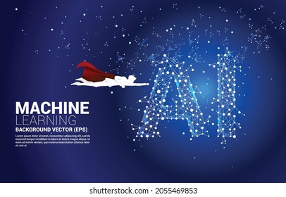 Silhouette of superhero flying with Polygon dot connect line shaped AI. Concept for machine learning and artificial intelligence.