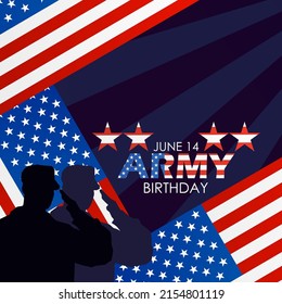 Silhouette of two army men respecting the American flag with bold texts, Army Birthday June 14