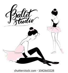 Silhouette of two young ballerins and modern lettering Ballet studio. Vector illustration, sketch.