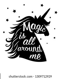 Silhouette of unicorn, magic is all around me. Vector unicorn animal magic, mythology horse with mane illustration
