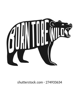 Silhouette of wild bear with text inside on white background. Vector illustration