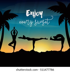 Silhouette Of Woman Doing Yoga At Sunset. Relaxation And Meditation In The Open Air. Motivational Quote. Sunset. Vector Illustration