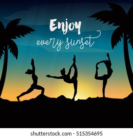 Silhouette Of Woman Doing Yoga At Sunset. Relaxation And Meditation In The Open Air. Motivational Quote. Sunset. Vector Illustration