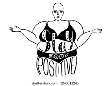 Silhouette of a woman. The slogan of radical feminism. Stay body positive. Vector designe for emblem, t-shirt, sticker, poster