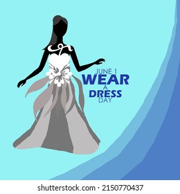Silhouette of a woman wearing a beautiful dress with bold texts on blue background, Wear a Dress Day June 1