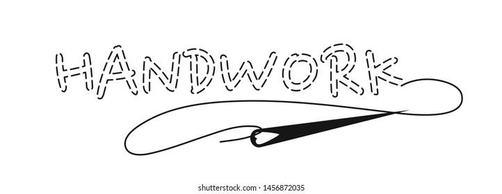 Silhouette of the word Handwork with interrupted contour, seam imitation. Vector illustration with embroidery thread and needle on white background.