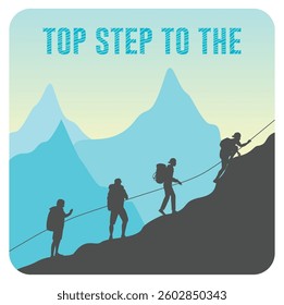 Silhouetted climbers tackle a steep mountain slope with ropes, backpack by sunrise-lit peaks. Motivational concept. Flat vector illustration
