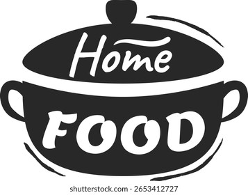 Silhouetted cooking pot featuring a lid and handles, accompanied by text promoting home food, celebrating the joy of homemade meals and encouraging healthy eating habits