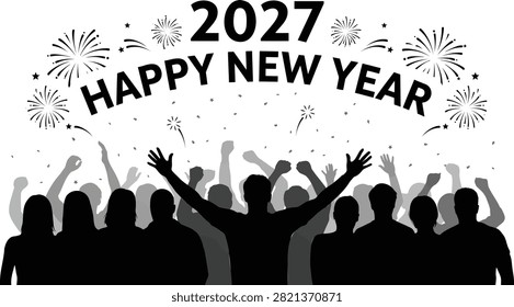 Silhouetted crowd raising hands in celebration under 2027 Happy New Year text and fireworks silhouettes