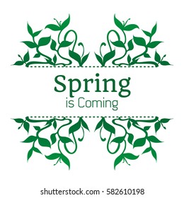 Silhouettes of green plant sprouts decorating a graceful frame that contains the phrase "Spring is Coming". Growing stems and flourishing curved leaves to celebrate the rebirth of nature. Vector EPS.