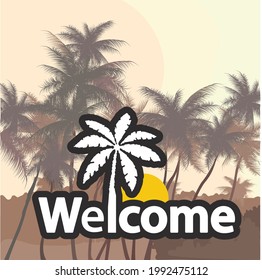 silhouettes of palm trees and logo with the inscription welcome