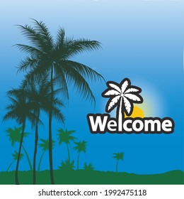 silhouettes of palm trees and logo with the inscription welcome