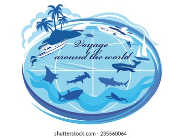 Silhouettes of yachts, cruise liner, sailing boat, island with palm trees, marine animals, fish sailboat against the sea and the globe isolated over white .Vector with  text "Voyage around the world".