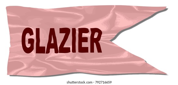 A silk flag with the legend GLAZIER