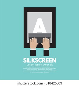 Silkscreening With Squeegee Vector Illustration