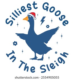 Silliest Goose In The Sleigh