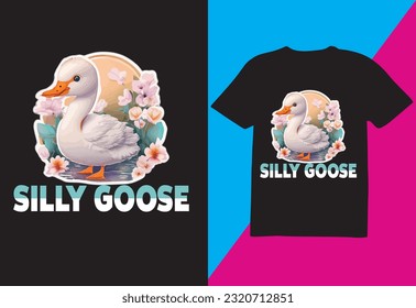 Silly goose T-shirt , duck T-shirt, T-shirt, goose shirt