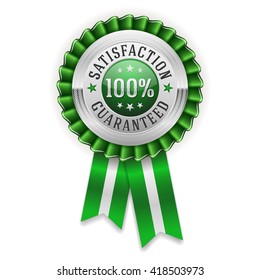 Silver 100 percent satisfaction guaranteed badge, rosette with green ribbon