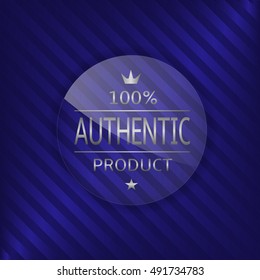 Silver authentic label. Glass badge with silver text, Luxury emblem