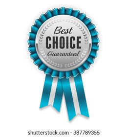 Silver best choice rosette, badge with light blue ribbon on white background