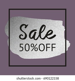Silver brush stroke for sale. Background for print, banner, billboard, promotion