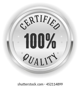 Silver certified quality button, badge on white background