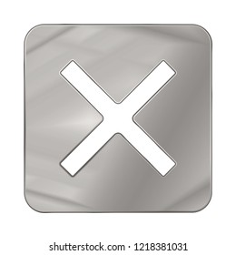 Silver Colored Metal Chrome web icon cancel. Vector illustration. Interface, multimedia icon.