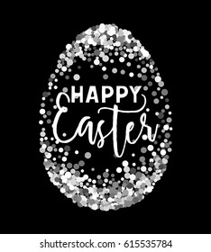 Silver confetti Happy Easter greeting card with egg on black background. Calligraphy lettering design element for greeting cards, banners, posters, invitations, postcards. Vector illustration.