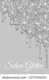 Silver glitter. Silver paint dripping on a gray background. Dripping liquid. The paint is flowing. Paint is flowing and drips. Templates for design, banners, creativity.