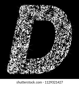 Silver glittering letter D. Vector shining silver sparkling letter on black background.