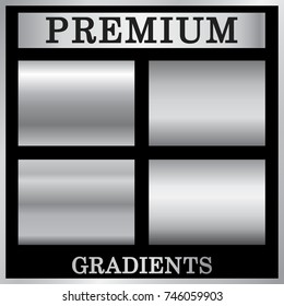 Silver gradient backgrounds set. Silver design texture for ribbon, frame, banner. Abstract silver gradient template. Metal steel plate. Metallic chrome pattern collection Vector illustration