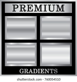 Silver gradient backgrounds set. Silver design texture for ribbon, frame, banner. Abstract silver gradient template. Metal steel plate. Metallic chrome pattern collection Vector illustration