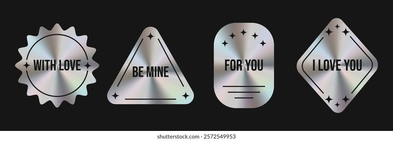 Silver holographic shimmering realistic love message stickers for valentine's day. Tags.  I love you. With love. For you. Be mine. Vector illustration EPS10