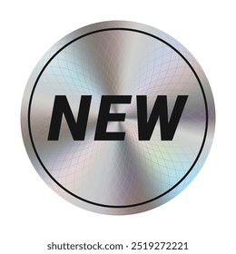 Silver holographic sticker template, label with iridescent effect. With the inscription new. Vector illustration EPS10, Transparent background