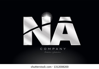 silver letter na n a metal combination alphabet logo icon design with grey color on black background suitable for a company or business