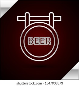 Silver line Street signboard with inscription Beer icon isolated on dark red background. Suitable for advertisements bar, cafe, pub, restaurant.  Vector Illustration