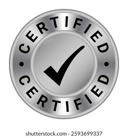 Silver Metal Certified isolated stamp, sticker, medal with Tick icon vector illustration