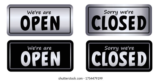 Silver metal open and closed board signs The sign is openly close aluminium label Vector hanging tags icons Come In, We're or We are Open Sorry we're closed signboard office or store market door icons