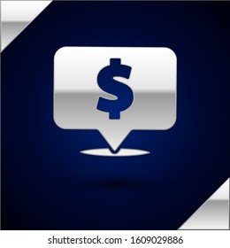 Silver Speech bubble with dollar icon isolated on dark blue background. Badge for price. Sale with dollar symbol. Promo tag discount.  Vector Illustration