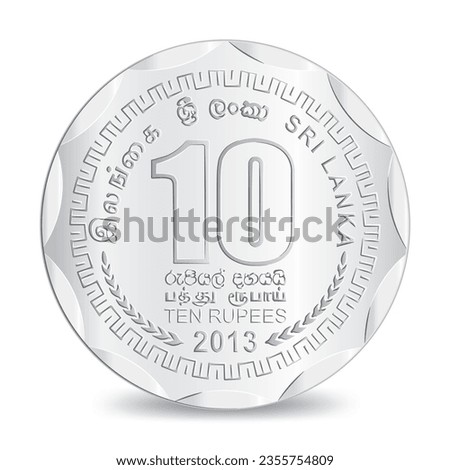 Silver Sri Lanka Ten Rupees coin isolated on white background in vector illustration. Translation: Sri Lanka, Ten Rupees.