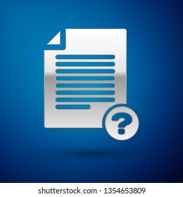 Silver Unknown document icon isolated on blue background. File with Question mark. Hold report, service and global search sign. Vector Illustration