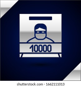 Silver Wanted poster icon isolated on dark blue background. Reward money. Dead or alive crime outlaw.  Vector Illustration