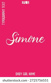 Simone   -Girl Name Handwritten Cursive Typography Vector Design