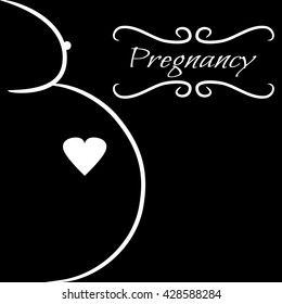 Simple abstract illustration, made with a brush. Schematic chest and stomach to the heart. Pregnant woman. The inscription Pregnancy. Black background.