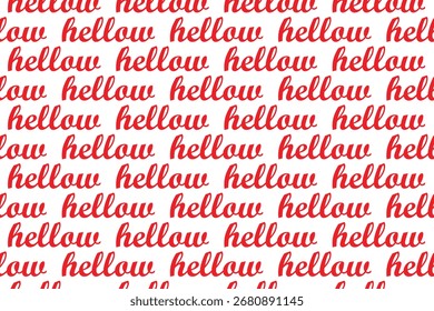 simples abstrato vermelho cor padrão hellow repetitivo 'hellow' arranjo textual em vermelho sobre branco