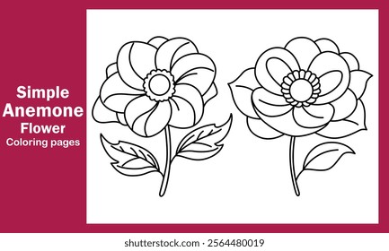 "Simple Anemone Flower Coloring Pages – Graceful and Easy Designs for Relaxation and Creativity"