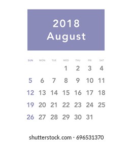 Simple August 2018 calendar. Week starts from Sunday.