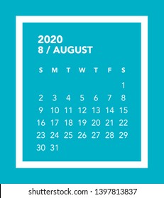 Simple August 2020 calendar. Week starts from Sunday.