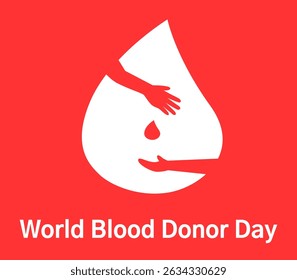 Antecedentes simples del Día Mundial del Donante de Sangre. Abrazando las manos alrededor de la gota de sangre. Donante de sangre